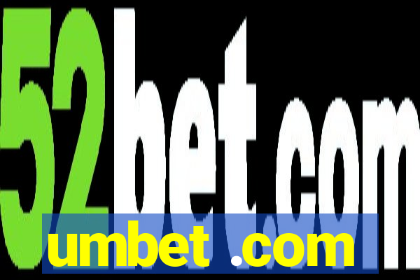 umbet .com